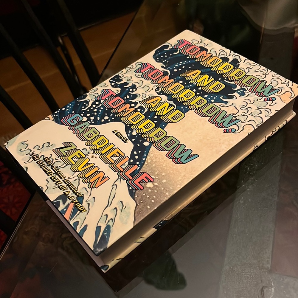 1st Edition Tomorrow and Tomorrow and Tomorrow by Gabrielle Zevin Hardback book